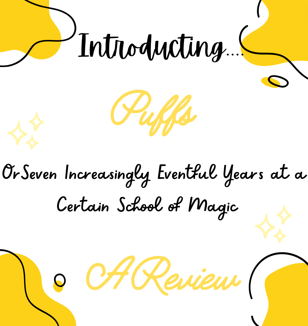 Puffs, a 2015 original play written by New York-based playwright Matt Cox, is a hilarious parody of the Harry Potter series from the perspective of the Hufflepuffs, or the “Puffs.”
