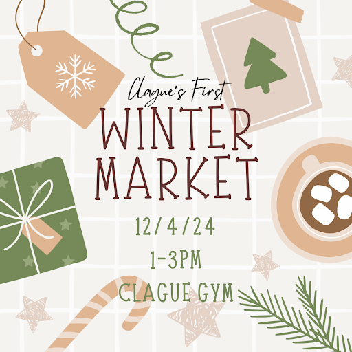 Clague will be hosting its first Winter Market on Saturday, Dec. 4, 2024 from 1-3 p.m. at the Clague Gym.