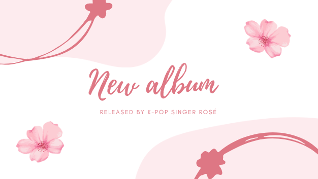 On Dec. 6, BLACKPINK artist Rosé released her solo album featuring songs such as "APT" in collaboration with Bruno Mars, "toxic till the end," and more.